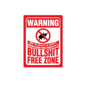 Warning Bullshit Free Zone Sticker-0