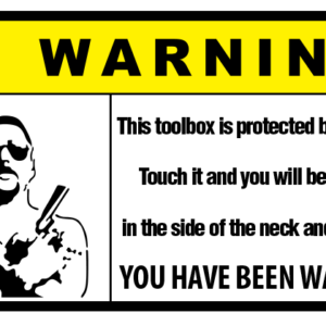 Warning This Toolbox Is Protected By Chopper Sticker-0