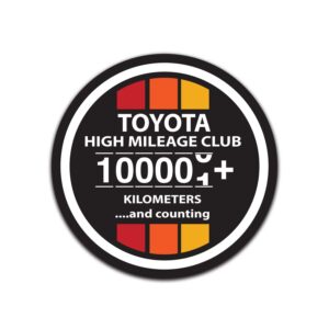 Toyota High Mileage Club Sticker for Toyota