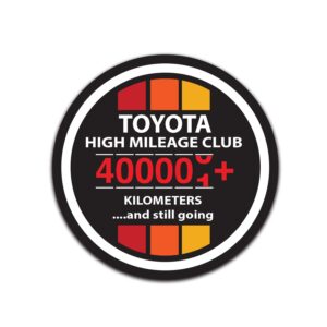 Toyota High Mileage Club Sticker for Toyota